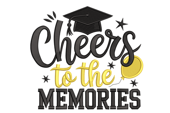 Cheers to the Memories – Graduation